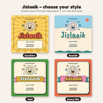 The Jislaaik magnet in all four styles: Sunshine, Seaside, Veld and Sunny Mix